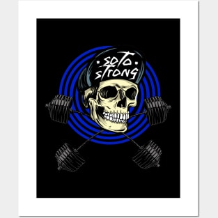 Soto Strong Posters and Art